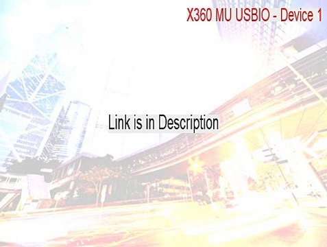 X360 MU USBIO - Device 1 Key Gen - X360 MU USBIO - Device 1 (2015)