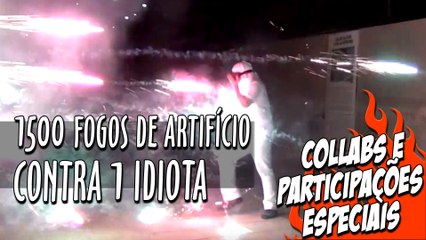 1500 Fogos de Artifício vs 1 idiota