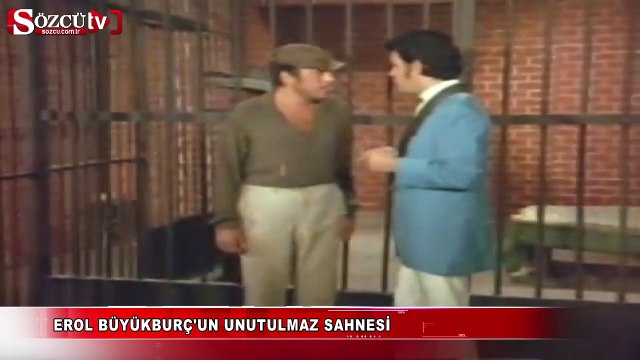 Erol Büyükburç'un unutulmaz sahnesi