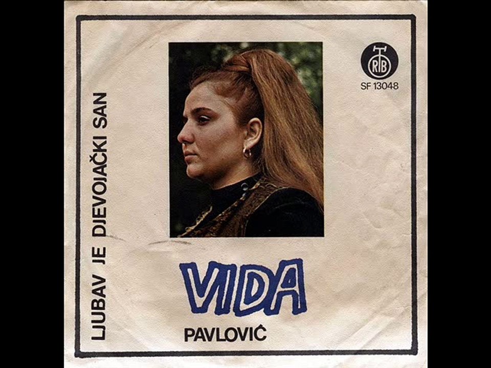 Vida Pavlovic-Ljubav je djevojacki san 1973