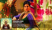 Khuda Bhi Full Song  - Sunny Leone - Ek Paheli Leela