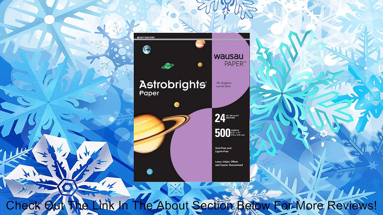 Wausau Astrobrights 24# Writing Paper, 500 count, Planetary Purple, 8.5  x 11 Inch (21678 ) Review