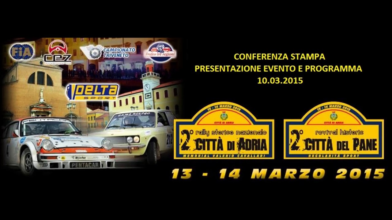 2° Rally Storico Città di Adria - 2° Revival Historic Città del Pane - Conferenza stampa integrale