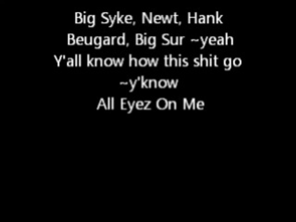TuPac - All Eyes On Me