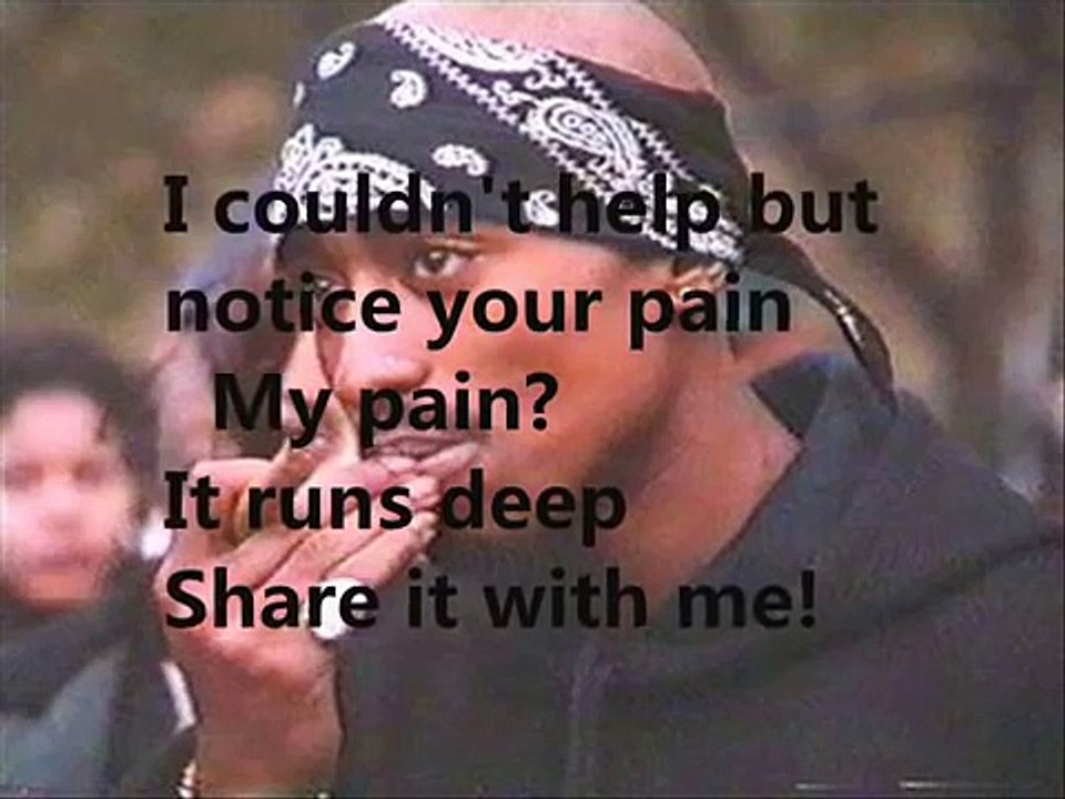 2Pac Pain With Lyrics