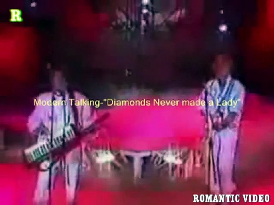 Modern Talking - "Diamonds Never made a Lady"