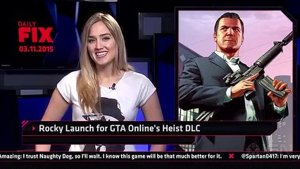 Uncharted 4 Delayed & GTA DLC Launch Woes