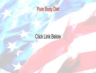 Pure Body Diet Review [pure body cleanse dietary supplement 2015]