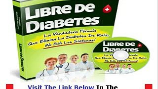 Libre De Diabetes Shocking Review Bonus + Discount