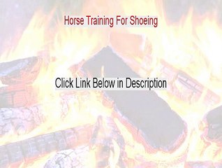 Horse Training For Shoeing Free PDF - Download Now