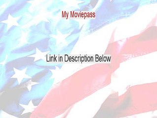 My Moviepass Reviews - Hear my Review