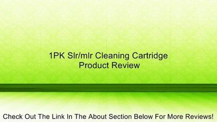 1PK Slr/mlr Cleaning Cartridge Review