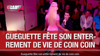 Gueguette fête son enterrement de vie de coin coin - C'Cauet sur NRJ
