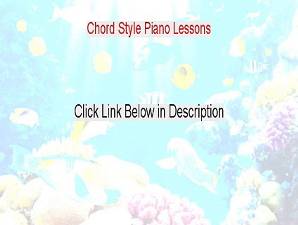Chord Style Piano Lessons Download Free - Download Now [2015]