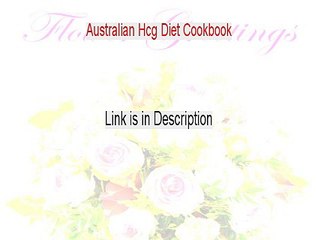 Australian Hcg Diet Cookbook Reviews - Legit Review (2015)