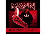 Mann feat 50 cent buzzin with lyrics