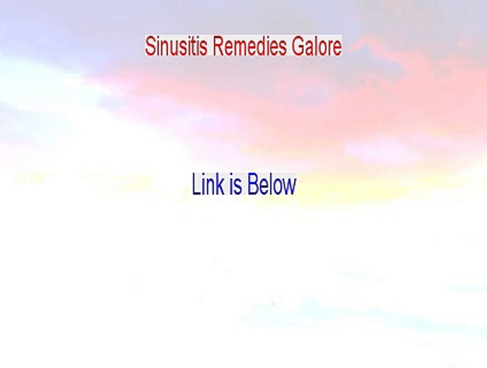 Sinusitis Remedies Galore Free Review (Watch my Review)