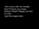 50 Cent ft Lil Kim Magic Stick lyrics