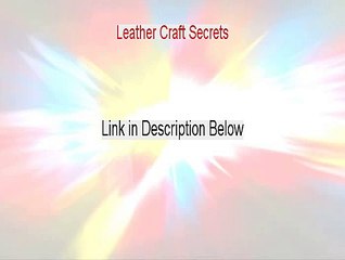 Leather Craft Secrets PDF (Get It Now 2015)