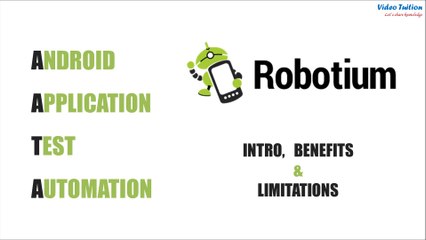 Robotium (& Recorder) – Introduction, Benefits & limitations – Android Apps Test Automation