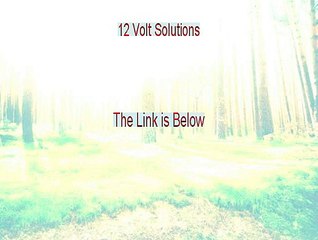 12 Volt Solutions Free PDF - Get It Now 2015