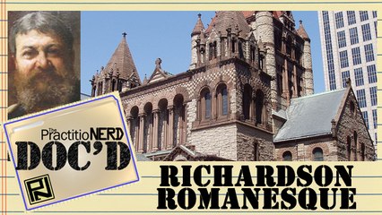 Richardson Romanesque Architecture - Doc’D #17
