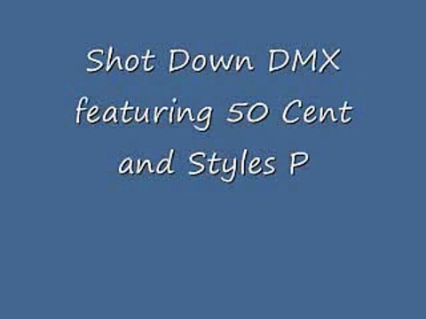 Shot Down DMX featuring 50 Cent _ Styles P Grand Champ (Lyrics)