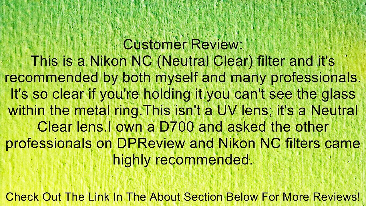 Nikon 62mm NC Neutral Color Filter Review
