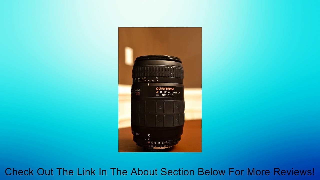 Quantaray 70-300mm F/4.0-5.6 Zoom Lens Review