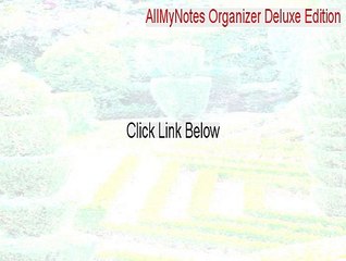 AllMyNotes Organizer Deluxe Edition Full (Download Here)