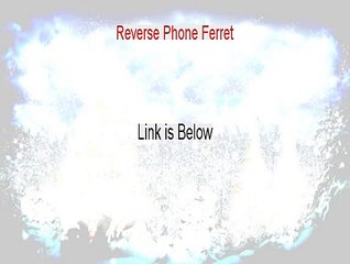 Reverse Phone Ferret Reviews (My Review)