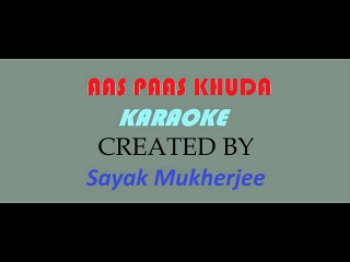 AAS PAAS KHUDA KARAOKE