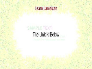 Learn Jamaican Free PDF - Instant Download (2015)