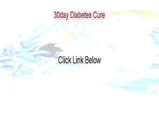 30day Diabetes Cure Reviews - 30 day diabetes cure ebook 2015
