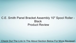 C.E. Smith Panel Bracket Assembly 10