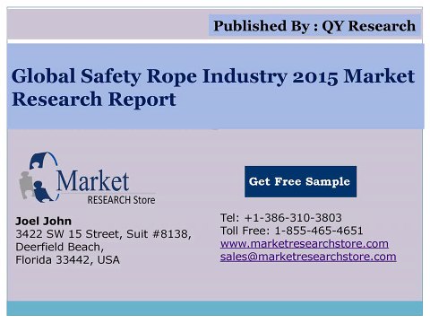 Global_Safety_Rope_Industry_2015_Market_Outlook_Pr