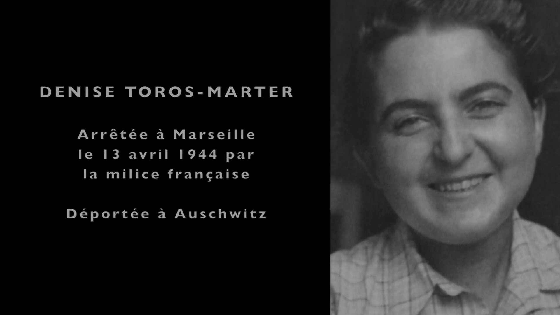 Témoignage de Denise Toros-Marter - Rescapée du camp d'Auschwitz-Birkenau
