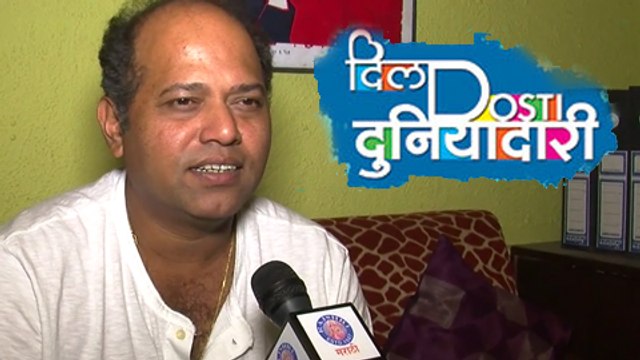 Dil Dosti Duniyadari - Sanjay Jadhav Interview - Zee Marathi Serial