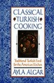 Download Classical Turkish Cooking ebook {PDF} {EPUB}