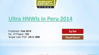 Ultra HNWIs in Peru 2014