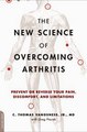Download The New Science of Overcoming Arthritis ebook {PDF} {EPUB}