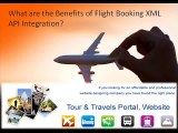 Benefits of Flight Booking XML API Integration