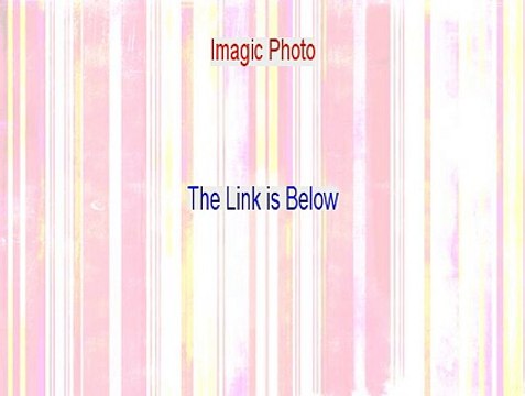 Imagic Photo Review [Imagic Photoimagic photo enhancer 2015]
