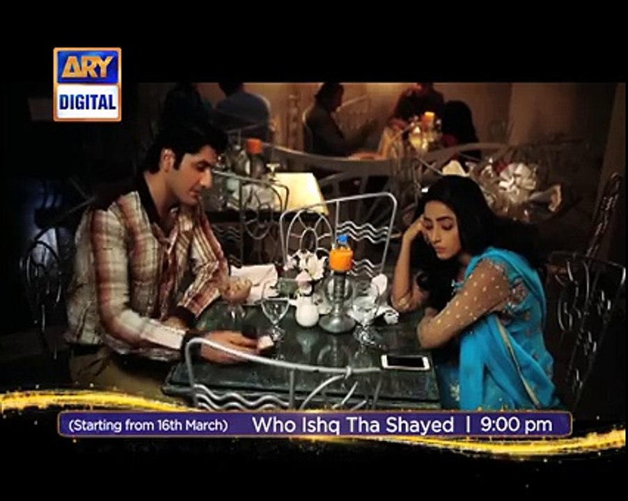 Woh Ishq Tha Shayed Promo Episode 1 16th March 2015 ARY Digital