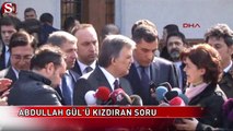 Abdullah Gül'ü kızdıran soru