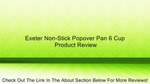 Exeter Non-Stick Popover Pan 6 Cup Review