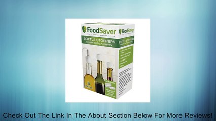FoodSaver 3-Pack Bottle Stoppers Review