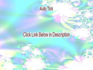 Auto Tick Review - Hear my Review 2015