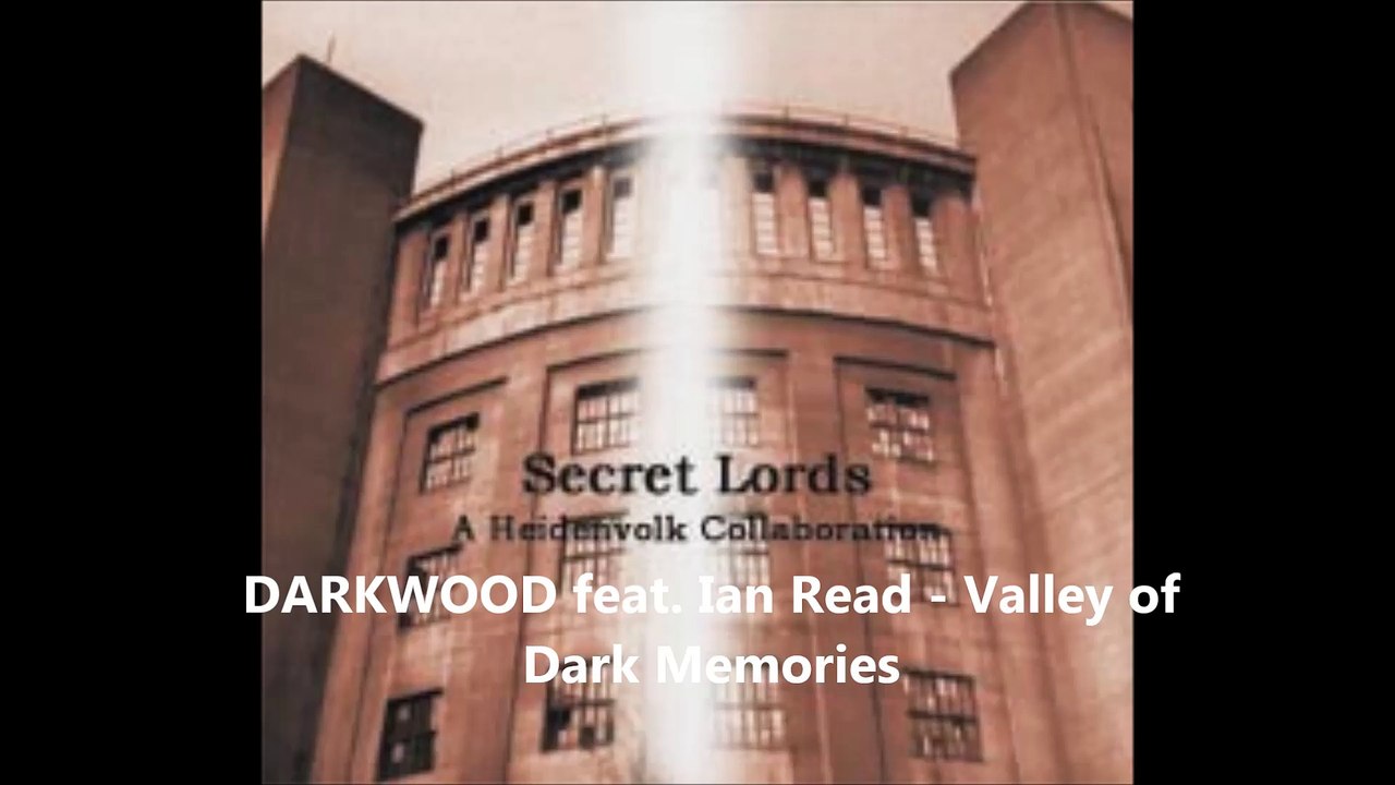 DARKWOOD feat. Ian Read - Valley of Dark Memories
