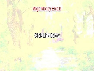 Mega Money Emails PDF (Get It Now)